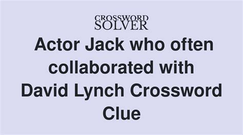 actor jack crossword clue